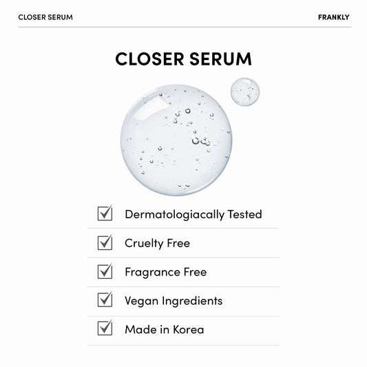CLOSER SERUM